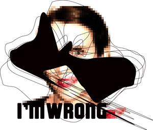 I’m wrong